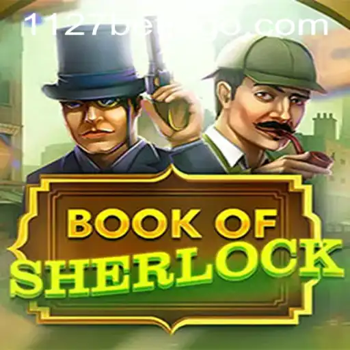 The Enigmatic Adventure of BookOfSherlock in the World of 1127bet PH